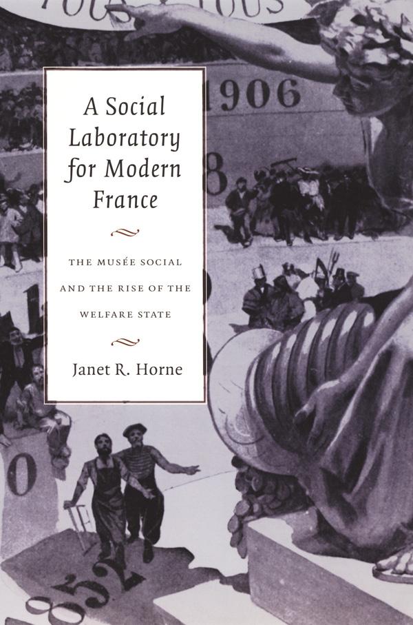 A Social Laboratory for Modern France
